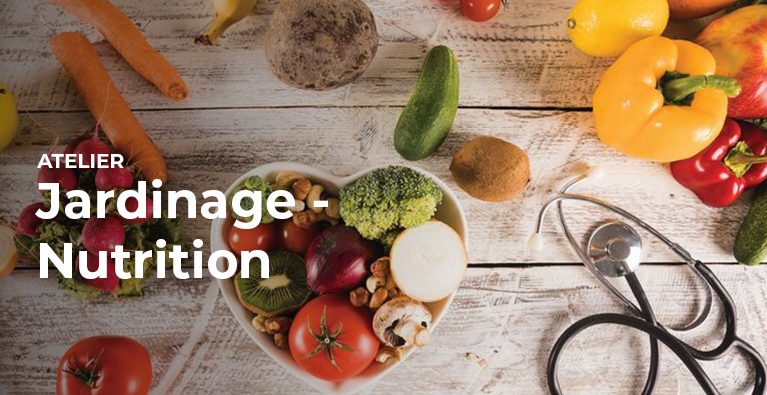 Jardinage Atelier-Nutrition